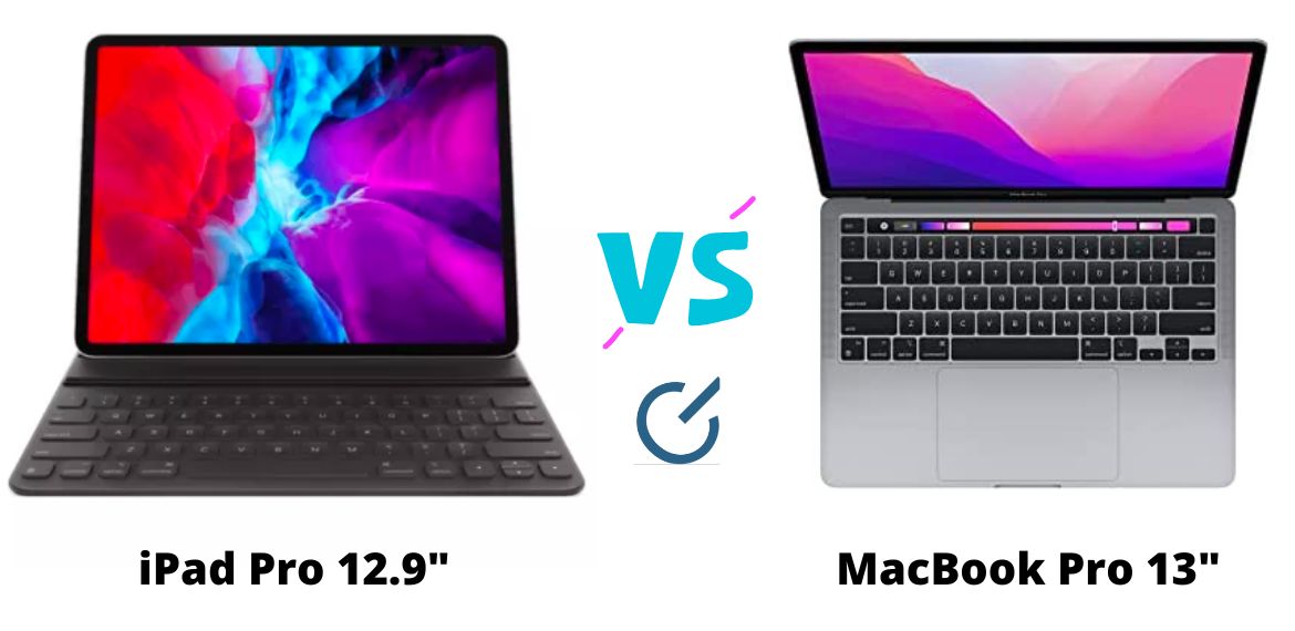 iPad Pro vs MacBook Pro 13-inch [2022 Latest Models] | Techable